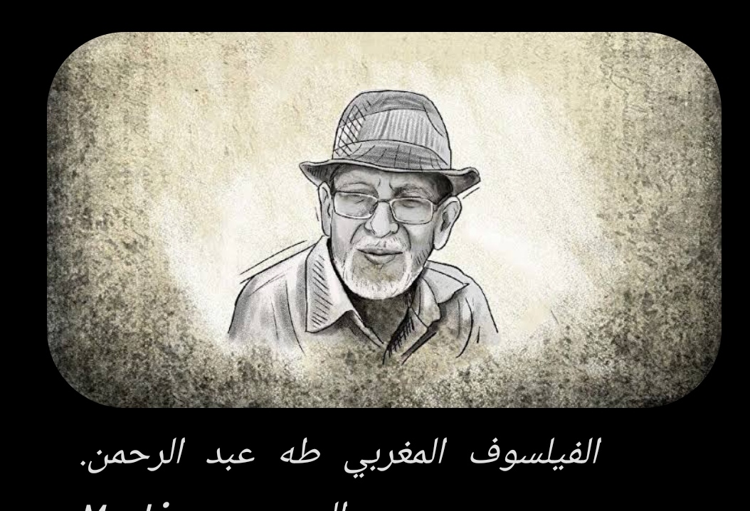 From Philosophical Critique to Existential Diagnosis An Interpretive Reading of the Analysis of Taha Abdurrahman's Project